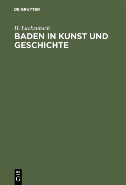 Baden in Kunst und Geschichte Luckenbach Hardback John Wiley & Sons