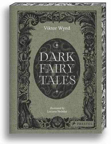 Dark Fairy Tales: Stories from Around the World (That Are Definitely Not Suitable for Children)