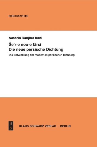 Die Entwicklung der modernen persischen Dichtung Irani Paperback MC – De Gruyter
