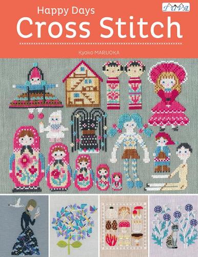 Happy Days Cross Stitch Maruoka Paperback Tuva 9786057834560