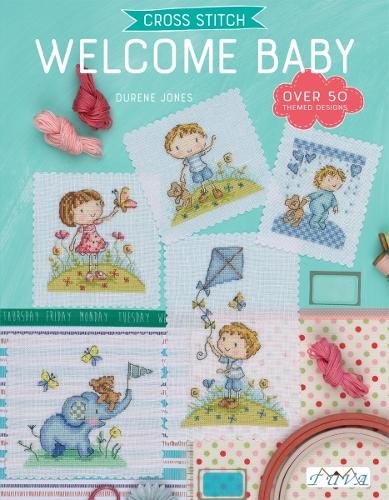 Cross Stitch: Welcome Baby Jones Paperback Tuva 9786059192316