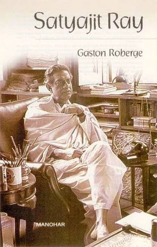 Satyajit Ray Roberge Hardback John Wiley & Sons 9788173047350