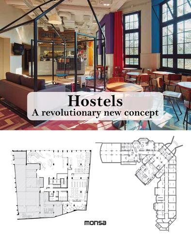 Hostels Unknown Hardback Monsa 9788416500314