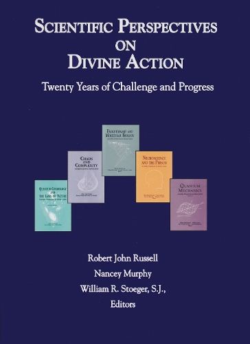 Scientific Perspectives on Divine Action – Twenty Years of Challenge and Progre…