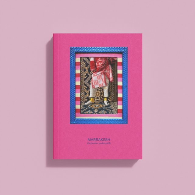 MARRAKESH: The Gloobles Pocket Guide