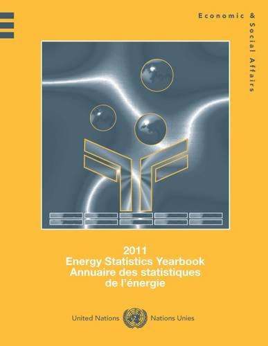 Energy Statistics Yearbook 2011 Department Of E Hardback 9789210613545
