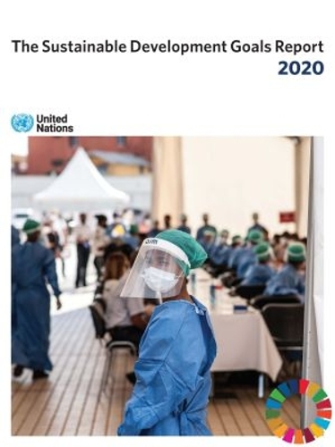 The Sustainable Development Goals Report 2020 United Nations Paperback