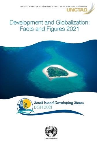 Development and Globalization – Facts and Figures 2021 United Nations Paperback