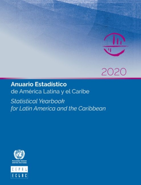 Statistical Yearbook for Latin America and the Caribbean 2020 United Nations