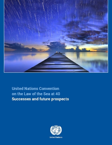 The United Nations Convention on the Law of the – Successes and Future Prospect…