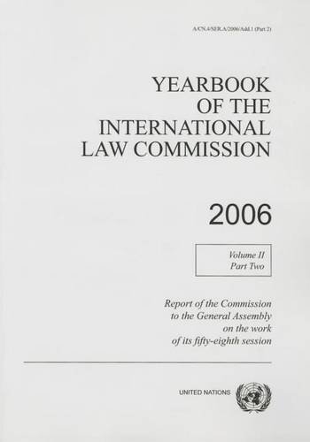 Yearbook of the International Law Commission – Volume 2, Part 2, 2006 Nations