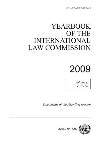Yearbook of the International Law Commission 2009, Volume II, Part 1 Commission
