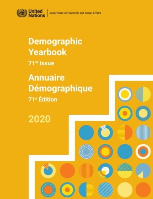 United Nations Demographic Yearbook 2020 (English/French Edition) United Nations