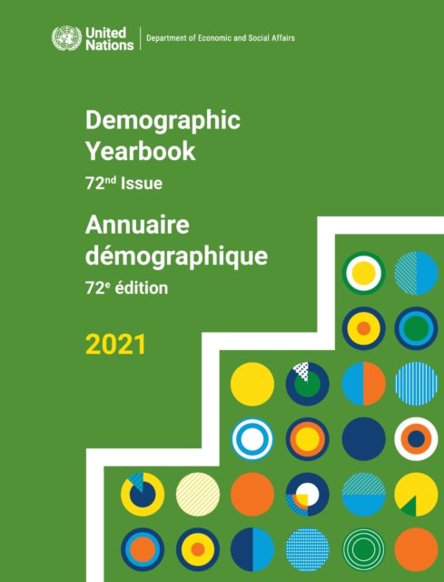 United Nations Demographic Yearbook 2021 (English/French Edition) United Nations