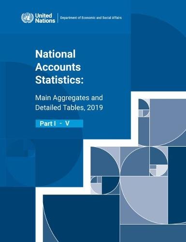 National Accounts Statistics: Main Aggregates and Detailed Tables 2019 (Five–vo…
