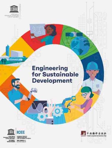 Engineering for Sustainable Development – Delivering on the Sustainable Develop…