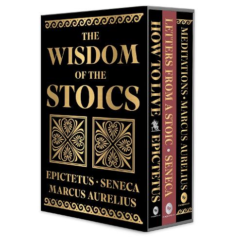 The Wisdom of the Stoics