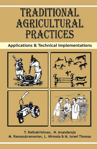 Traditional Agricultural Practices – Applications and Technical Implementations