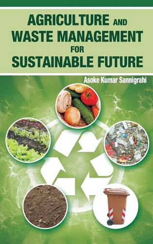 Agriculture and Waste Management for Sustainable Future Sannigrahi Hardback