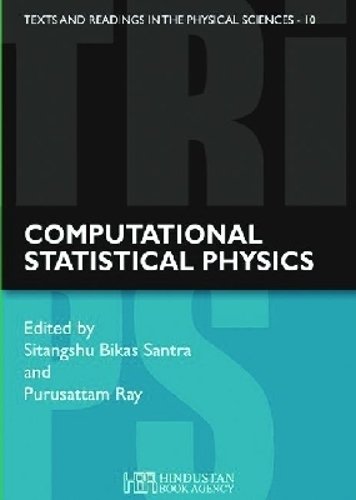 Computational Statistical Physics – Lecture Notes, Guwahati SERC School Santra