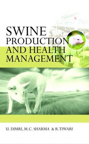 Swine Production and Health Management Dimri Sharma R.tiwari Hardback