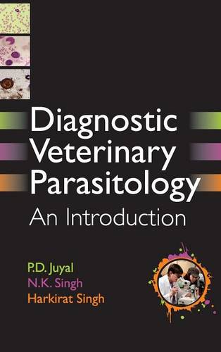 Diagnostic Veterinary Parasitology – An Introduction Juyal Hardback