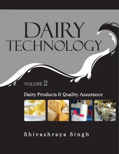 Dairy Technology: Vol.02 – Dairy Products and Quality Assurance Singh Hardback