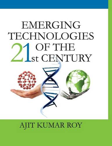 Emerging Technologies of The 21st Century Roy Hardback 9789383305339