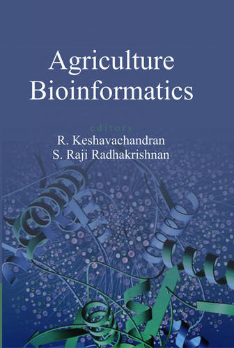 Agriculture Bioinformatics Keshavachandran Radhakrishnan Hardback 9789383305421