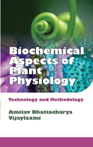 Biochemical Aspects of Plant Physiology – Technology and Methodology Hardback