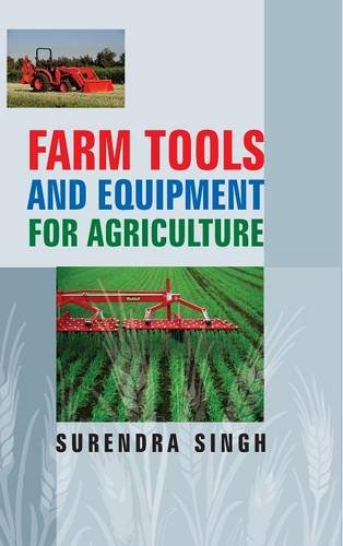 Farm Tools and Equipments for Agriculture Singh Hardback 9789385516221
