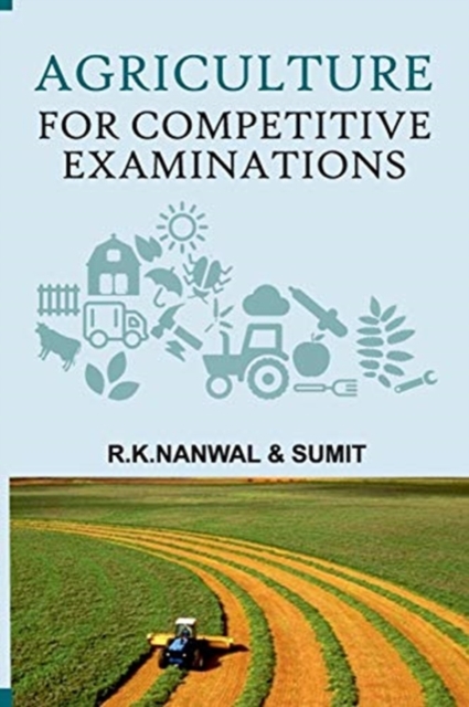 Agriculture for Competitive Examinations Nanwal Sumit Paperback 9789387973749
