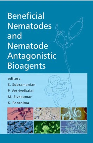 Beneficial Nematodes and Nematode Antagonistic Bioagents Subramanian Hardback