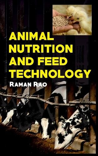 Animal Nutrition and Feed Technology Rao Hardback 9789387973961
