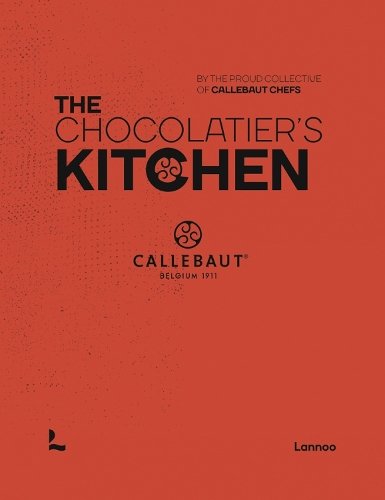 The Chocolatier&sbquo;&Auml;&ocirc;s Kitchen: recipe book