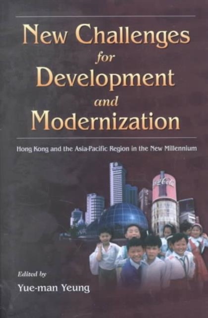 New Challenges for Development and Modernization – Hong Kong and the Asia Pacif…
