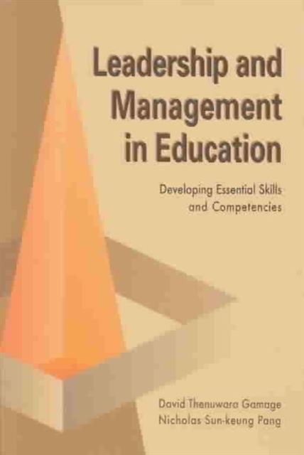 Leadership and Management in Education – Developing Essential Skills and Compet…