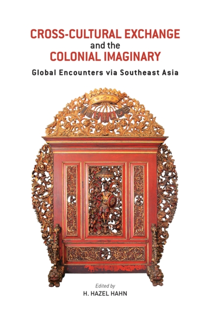 Cross–Cultural Exchange and the Colonial Imagina – Global Encounters via Southe…