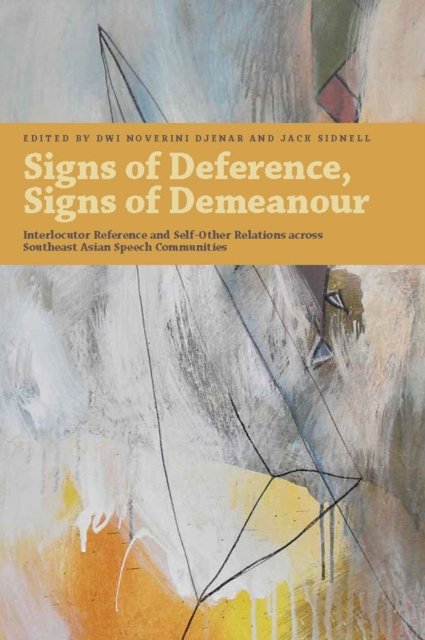 Signs of Deference, Signs of Demeanour – Interlocutor Reference and Self–Other …