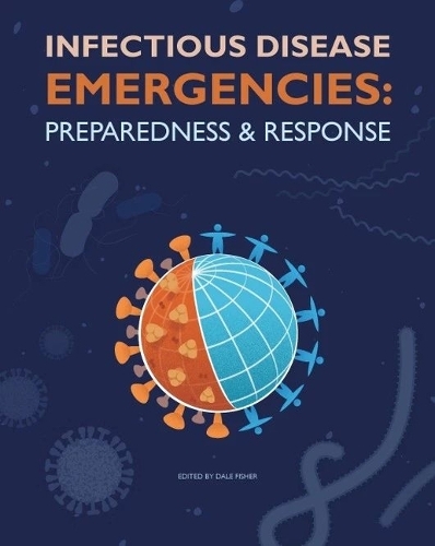 Infectious Disease Emergencies – Preparedness and Response Fisher Hardback