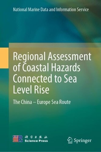 Regional Assessment of Coastal Hazards Connected to Sea Level Rise a ...