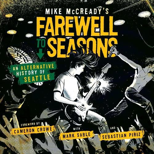 Mike McCready's Farewell to Seasons - Hardcover